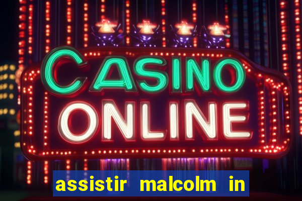 assistir malcolm in the middle on-line